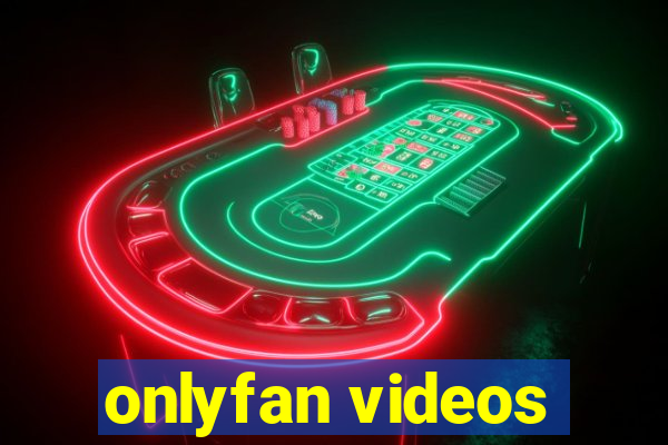 onlyfan videos